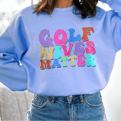 Golf Wives Matter Crewneck