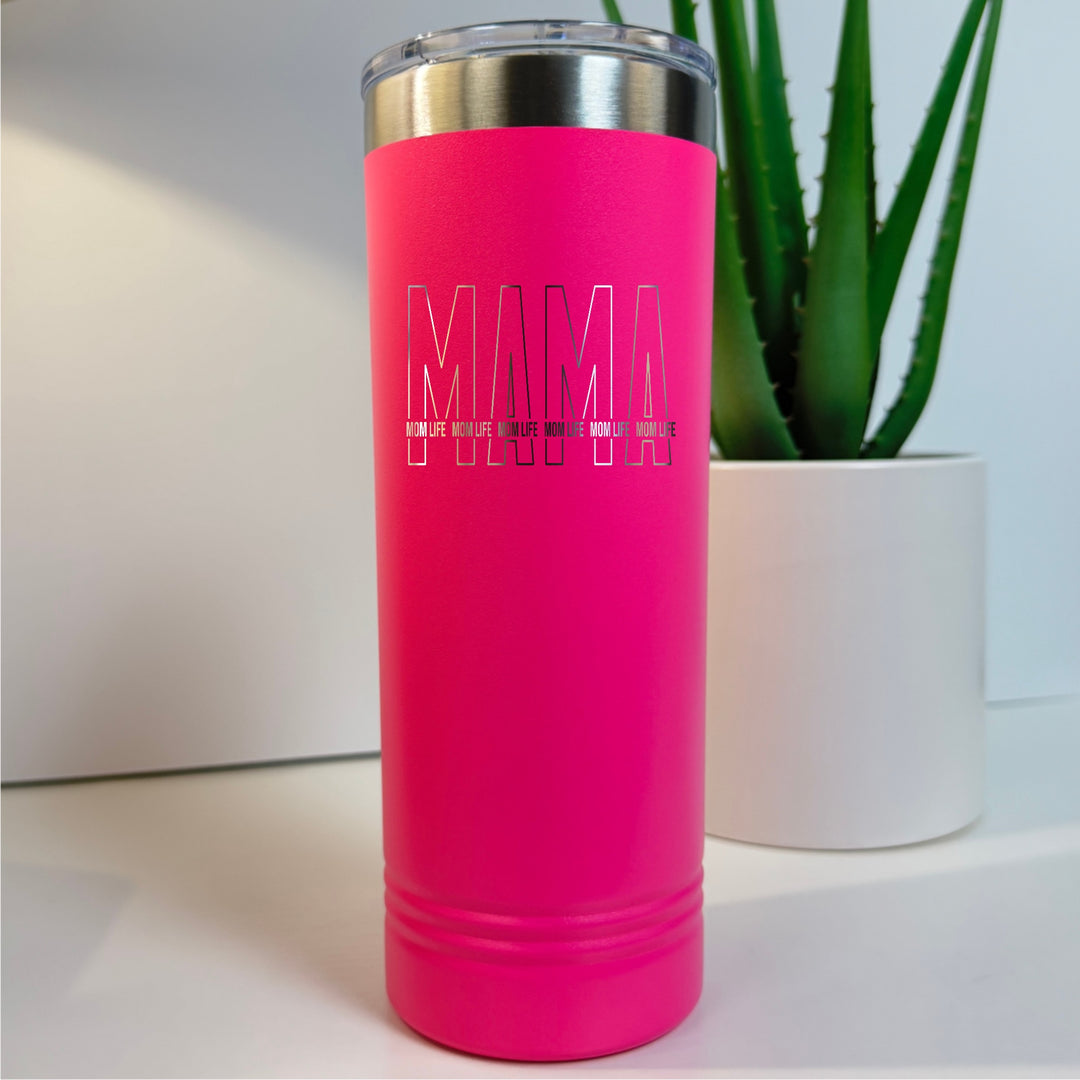 Mama Mom Life Tumbler