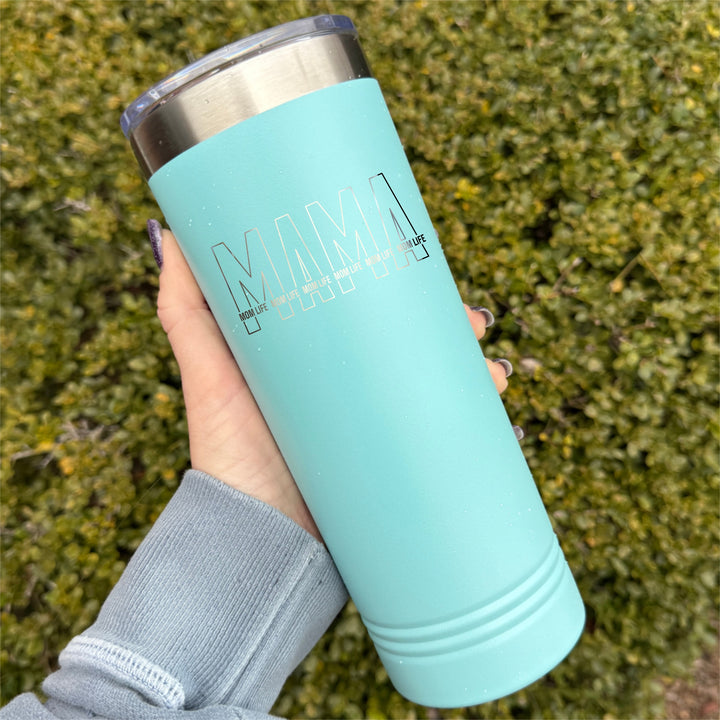 Mama Mom Life Tumbler