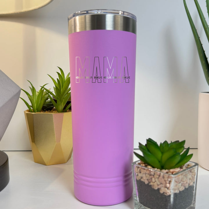 Mama Mom Life Tumbler