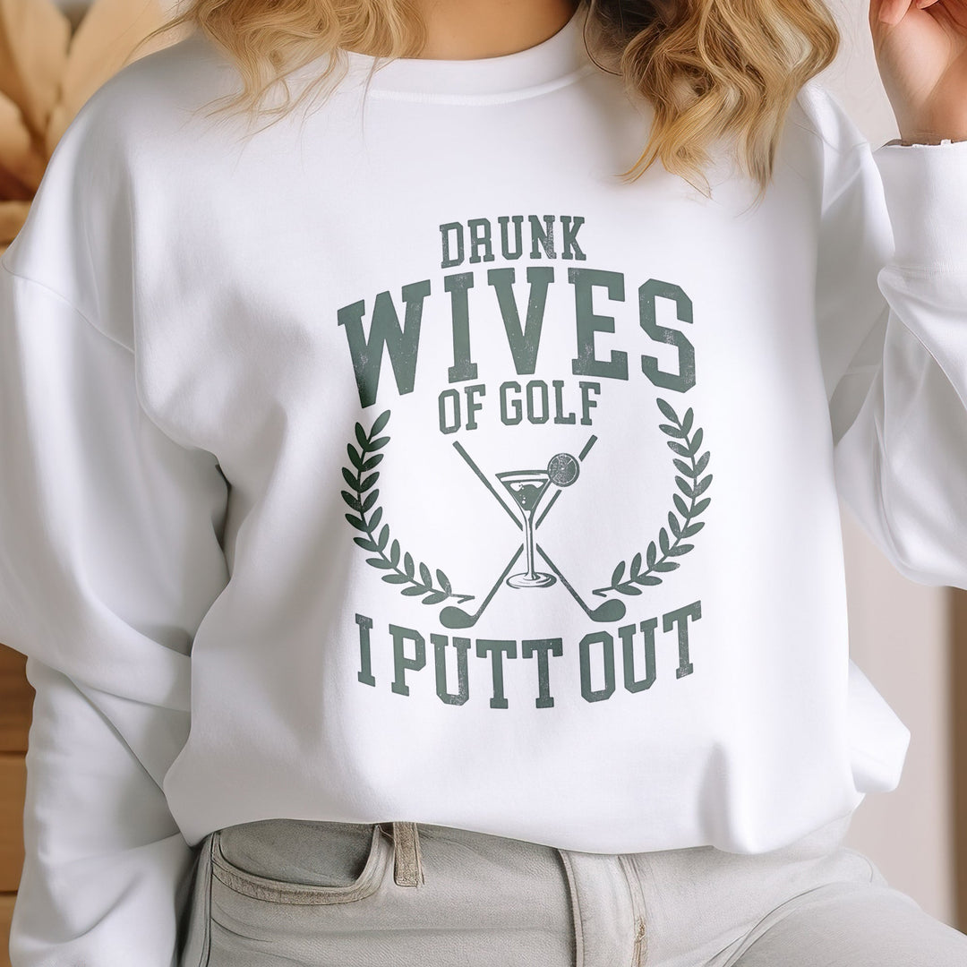 Drunk Wives Of Golf Crewneck